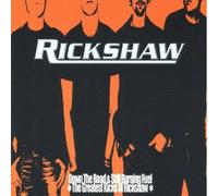 Rickshaw - Down The Road And Still Burning Fuel