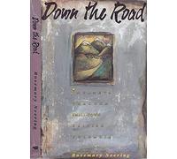 Down the Road: Journeys to a Small Town British Columbia