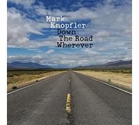 Mark Knopfler - Down The Road Wherever [CD]