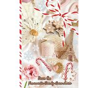 Down the Romantic Candy Cane Lane: A Cozy Christmas Journal for Sweet Reflections and Holiday Dreams