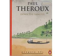 Down the Yangtze (Penguin 60s S.)