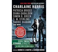 Down These Strange Streets: All-New Stories of Urban Fantasy