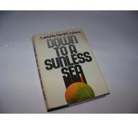 Down to a Sunless Sea