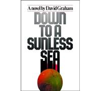 Down to a Sunless Sea