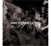 Down To Nothing - Split