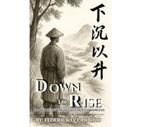 DOWN TO RISE: Book One of The Silent Edge Chronicles: When hope is all that’s left, it burns brighter than any flame: 1