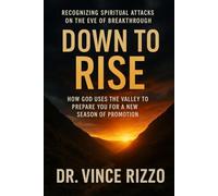 Down to Rise: Recognizing Spiritual Attacks on the Eve of Breakthrough