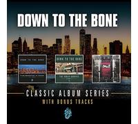 Down To The Bone - Classic Album Series