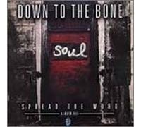 Down to the Bone - Spread the Word