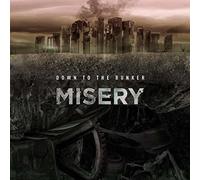 Down To The Bunker - Misery