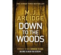 Down to the Woods: DI Helen Grace 8 (Detective Inspector Helen Grace)