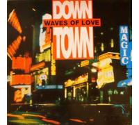 Down Town - Waves Of Love-12"