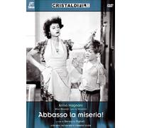 Down with Misery ( Abbasso la miseria! )