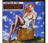 Downchild Blues Band - A Matter of Time: The Downchild Collection