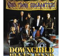 Downchild Blues Band - Good Times Guaranteed [New CD]