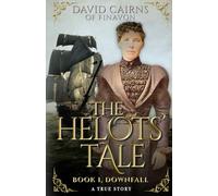 Downfall: Book I of the Helots' Tale - Cascades version