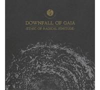 Downfall of Gaia Ethic of Radical Finitude (Vinyl) 12" Album