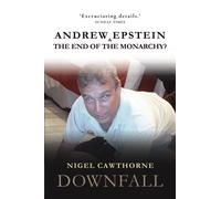 Downfall : The Royal Reckoning of Prince Andrew