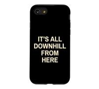 Downhill Rider Its All Downhill Mountain Bike Skiing Case for iPhone SE (2020) / 7/8