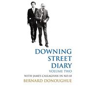Downing Street Diary Volume Two With James Callaghan in No. 10