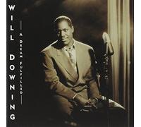 Downing Will - A Dream Fulfilled