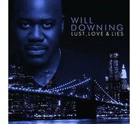 Downing, Will - Lust, Love & Lies (An Audio Novel)