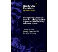 Downplaying Extremism? How the State Approaches Right-Wing and Left-Wing Extremist Threats
