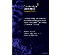Downplaying Extremism? How the State Approaches Right-Wing and Left-Wing Extremist Threats