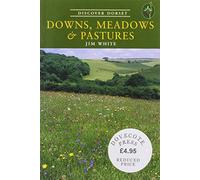 Downs, Meadows and Pastures (Discover Dorset)