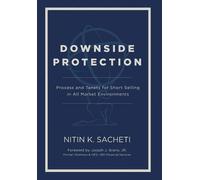 Downside Protection: Process and Tenets for Sho. Sacheti<|