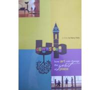 Downside Up: How Art Can Change the Spirit of a Place - A Film by Nancy Kelly {ISBN 1574480855}