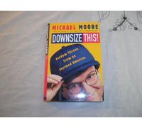 Downsize This!: Random Threats from an Unarmed American