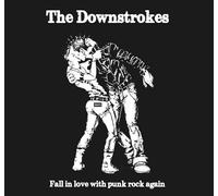 Downstrokes, The Fall In Love With Punk Rock Again CD New 760137309925