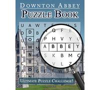 Downton Abbey Puzzle Book: Fun Activities With Children And Family On The Weekends