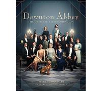 Downton Abbey : The Official Film Companion