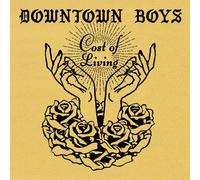 DOWNTOWN BOYS - COST OF LIVING - Vinyl Record 12 RECORD - 86 - B3447z