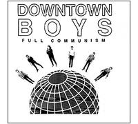 Downtown Boys - Full Communism