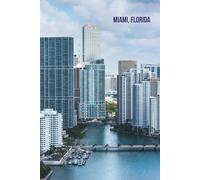 Downtown Miami, Florida Journal: Hardcover, 6 x 9 Inches, 180 Pages, Blank Lined Notebook, Matte Finish. Cityscape Panoramic Views, Tourist Cities, Urban Architecture Journal