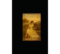Dowry or Destiny