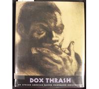 Dox Thrash: An African-American Master Printmaker Rediscovered