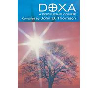 DOXA: A Discipleship Course