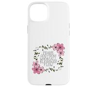 Doxology Praise God From Whom All Blessings Flow Flowers Case for iPhone 15 Plus