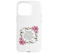 Doxology Praise God From Whom All Blessings Flow Flowers Case for iPhone 15 Pro Max