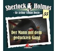 Doyle,Arthur Conan - Sherlock Holmes 55 - Der Mann mit dem geduckten Gang