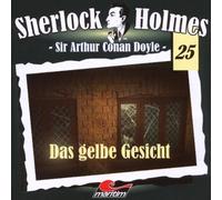 Arthur Conan Doyle - Sherlock Holmes, Vol. 25: Das gelbe Gesicht