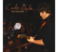 Doyle, Cade - Leave Your Mark