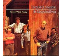 Doyle Lawson & Quicksilver – Never Walk Away – CD – US Import