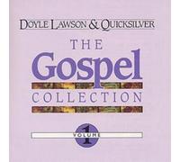 Doyle Lawson & Quicksilver - The Gospel Collection Volume 1