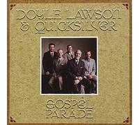 Doyle Lawson & Quicksilver - Gospel Parade