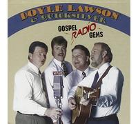Doyle Lawson & Quicksilver - Gospel Radio Gems